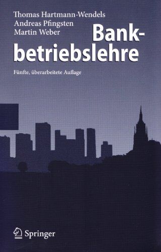 Thomas Hartmann-Wendels - Bankbetriebslehre - Preis vom 12.10.2026 11:37:12 h