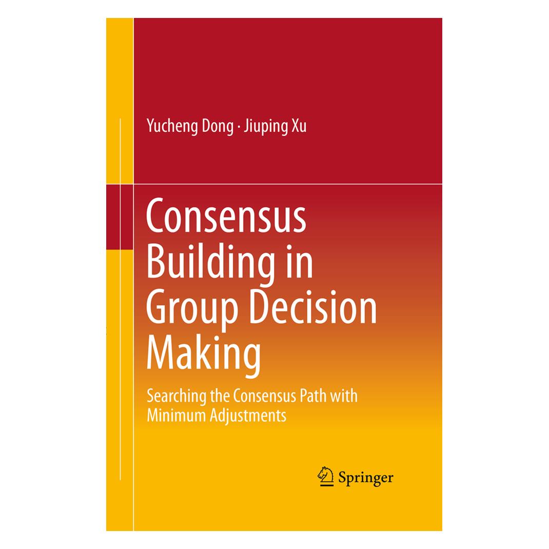 Springer Consensus Building in Group Decision Making (Englisch, Softcover, Jiuping Xu, Yucheng Dong) (55951654)
