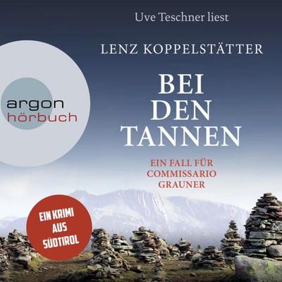 Bei den Tannen - Lenz Koppelstätter, Audio, 9783732456352