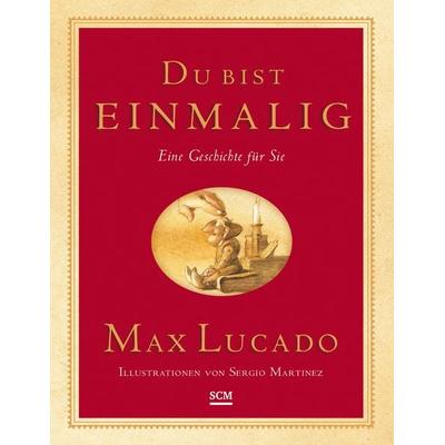Du bist einmalig - Geschenkedition, Gebundene Ausgabe von Max Lucado, Hänssler, 978-3-7751-4284-7