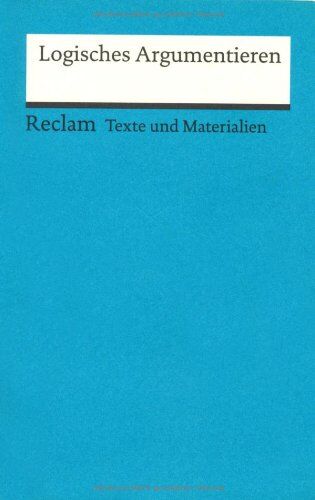 Wolfgang Weimer - Logisches Argumentieren: (Texte und Materialien für den Unterricht) - Preis vom 10.10.2026 11:48:34 h
