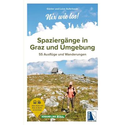 Spaziergänge in Graz und Umgebung, Taschenbuch von Günter Auferbauer,Günter und Luise Auferbauer, KRAL, 978-3-99103-326-4
