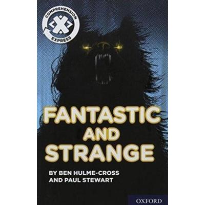 Project X Comprehension Express: Stage 3: Fantastic and Strange, Taschenbuch von Ben Hulme-Cross,Paul Stewart, Oxford University Press,