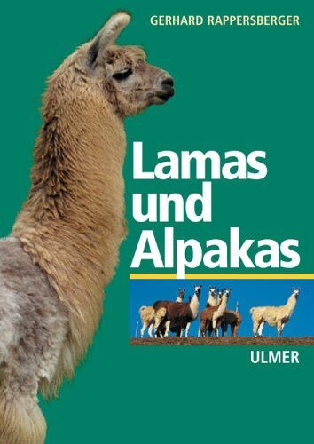 Gerhard Rappersberger - Lamas und Alpakas - Preis vom 30.09.2026 09:01:18 h