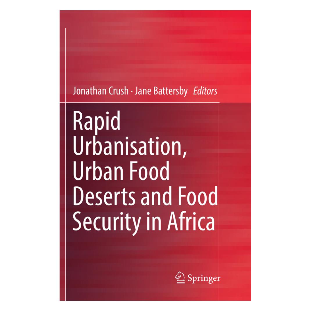 Springer Rapid Urbanisation, Urban Food Deserts and Food Security in Africa (Englisch, Softcover, Jane Battersby, Jonathan Crush) (55998310)