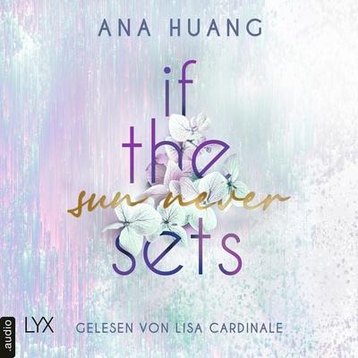 If The Sun Never Sets - If Love Reihe, Teil 2 - Ana Huang, Audio, 9783966354745