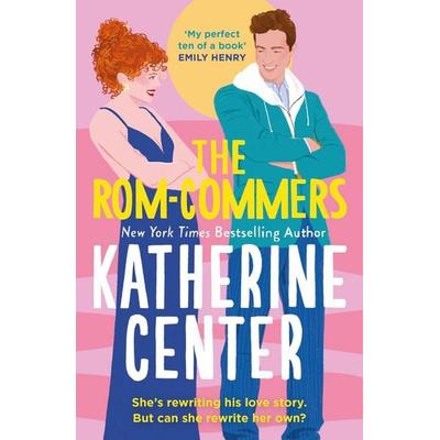 The Rom-Commers, Taschenbuch von Katherine Center, Orion Publishing Group, 978-1-398-72330-6