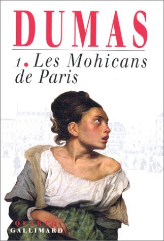 Alexandre Dumas - Les Mohicans de Paris - Preis vom 02.10.2026 23:42:20 h