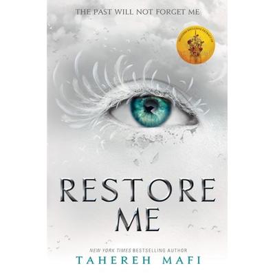Restore Me, Taschenbuch von Tahereh Mafi, HarperCollins, 978-1-4052-9178-1