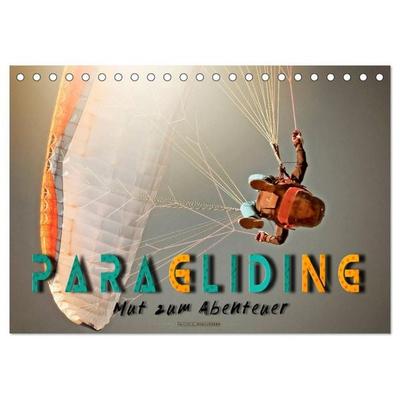 Paragliding - Mut zum Abenteuer (Tischkalender 2026 DIN A5 quer), CALVENDO Monatskalender