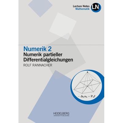 Numerik 2, Taschenbuch von Rolf Rannacher, Heidelberg University Publishing, 978-3-946054-38-2