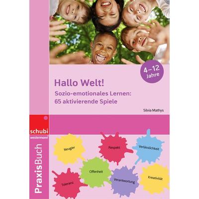 Hallo Welt!, Taschenbuch von Silvia Mathys, Westermann Lernwelten GmbH, 978-3-07-210074-8