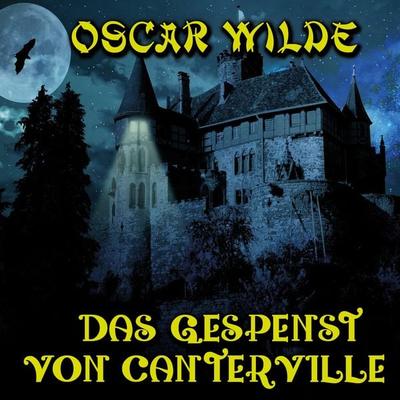 Das Gespenst von Canterville - Oscar Wild, Audio, 4099995275452