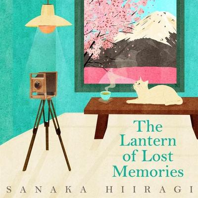 The Lantern of Lost Memories - Sanaka Hiiragi, Audio, 9781035023660
