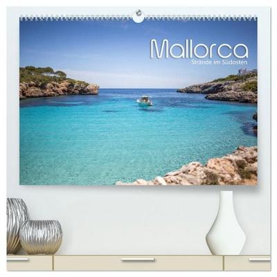 Mallorca - Strände im Südosten (hochwertiger Premium Wandkalender 2026 DIN A2 quer), Kunstdruck in Hochglanz