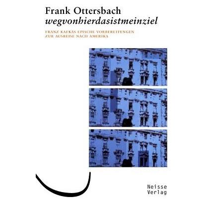 Neisse wegvonhierdasistmeinziel (Deutsch, Softcover, Frank Ottersbach) (55583457)
