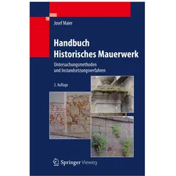 Handbuch Historisches Mauerwerk, Fachbücher von Josef Maier