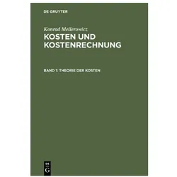 Mellerowicz:Theorie der Kosten, Sachbücher von K. Mellerowicz