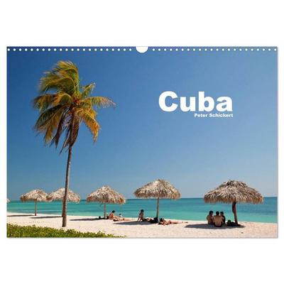 Cuba (Wandkalender 2027 DIN A3 quer), CALVENDO Monatskalender