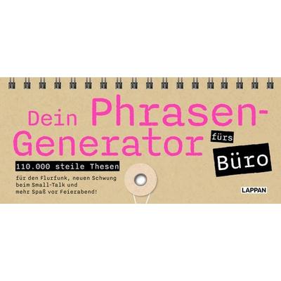 Dein Phrasen-Generator fürs Büro, Gebundene Ausgabe von Jana Legal, Lappan, 978-3-8303-6412-2