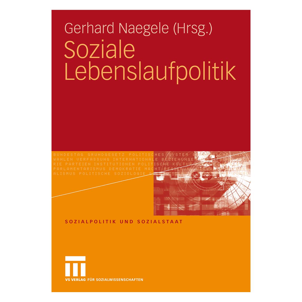 VS Soziale Lebenslaufpolitik (Deutsch, Softcover, Gerhard Naegele) (55195973)