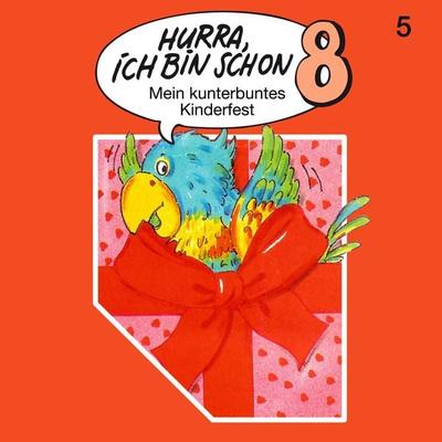 Hurra, ich bin schon 8 - Ingrid Niemeier,Jost Niemeier, Audio, 4260507141132