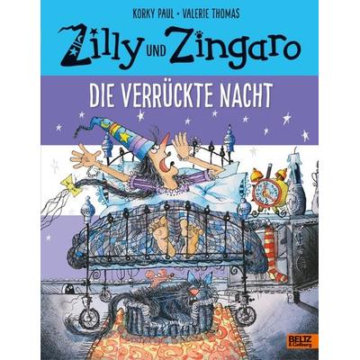 Zilly und Zingaro. Die verrückte Nacht, Gebundene Ausgabe von Korky Paul,Valerie Thomas, Beltz Verlagsgruppe GmbH & Co. KG, 978-3-407-75988-7