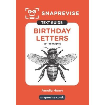 SnapRevise Birthday Letters Text Guide for English Literature, Taschenbuch von , Miralo Education Group, 978-1-917424-16-5