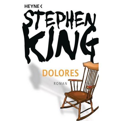 Dolores, Taschenbuch von Stephen King, Heyne, 978-3-453-43576-6