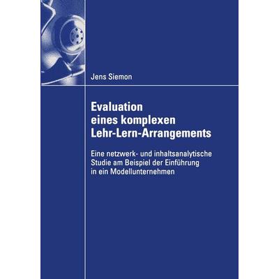 Evaluation eines komplexen Lehr-Lern-Arrangements, Taschenbuch von Jens Siemon, Deutscher Universitätsverlag, 978-3-8244-0717-0