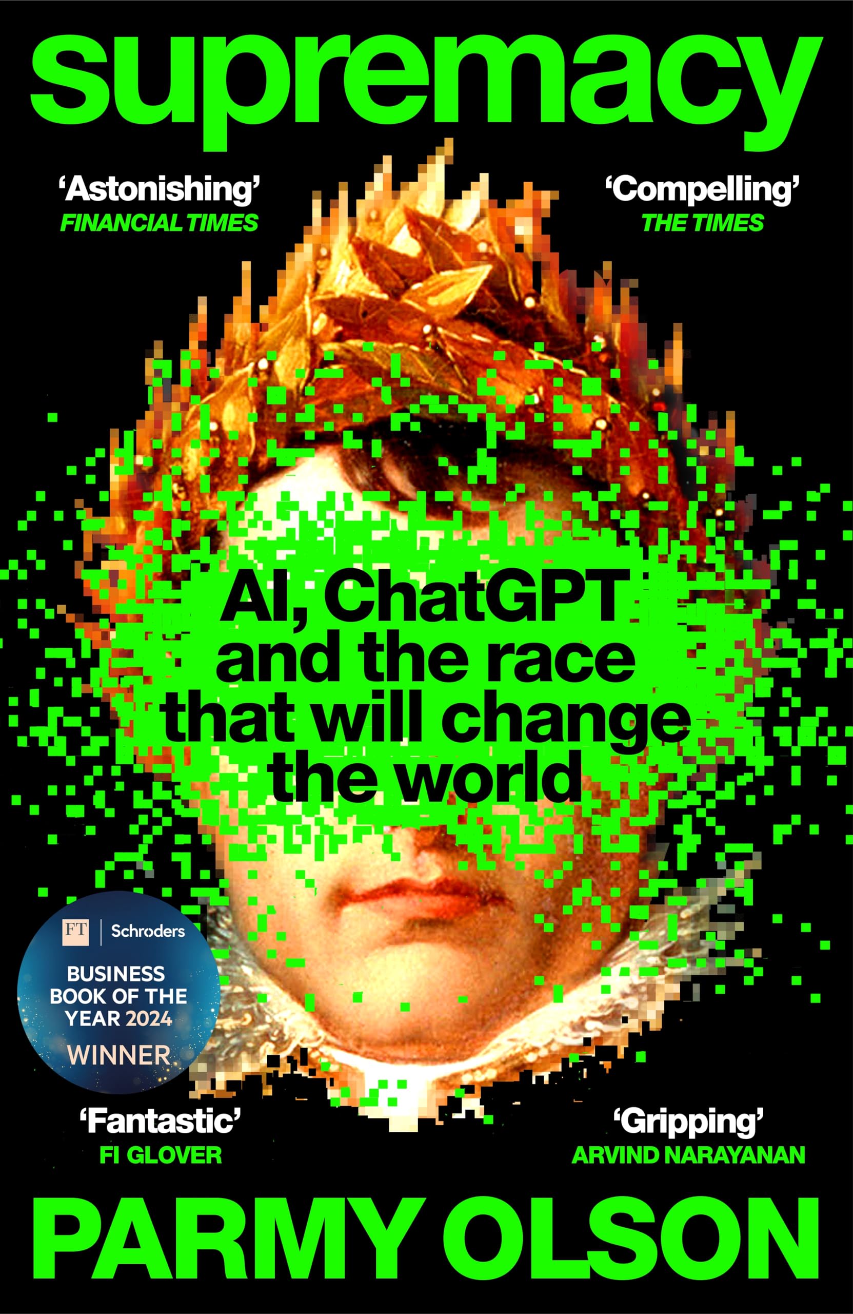 Macmillan Business Supremacy: Winner of the Financial Times Business Book of the Year Award by Parmy Olson