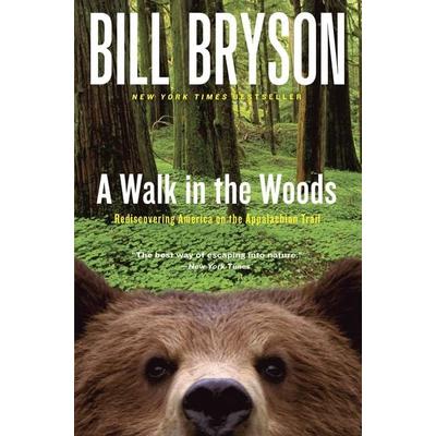 A Walk in the Woods, Taschenbuch von Bill Bryson, Random House N.Y.