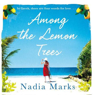 Among the Lemon Trees - Nadia Marks, Audio, 9781509883813