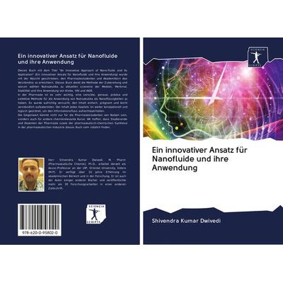 Ein innovativer Ansatz für Nanofluide und ihre Anwendung, Taschenbuch von Shivendra Kumar Dwivedi, BoD - Books on Demand, 978-620-0-95802-0