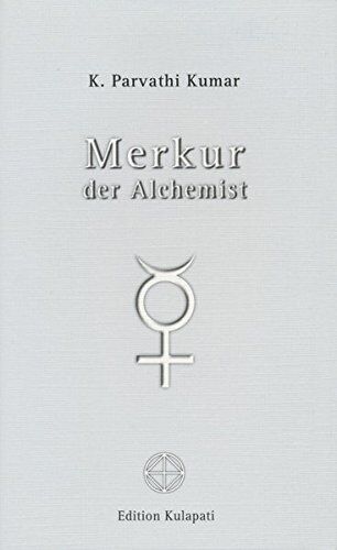 Kumar, K Parvathi - Merkur: der Alchemist - Preis vom 30.09.2026 22:30:23 h