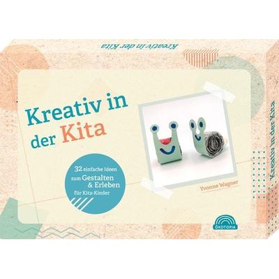 Kreativ in der Kita, Gebundene Ausgabe von Yvonne Wagner, Klett Kita GmbH, 978-3-96046-299-6