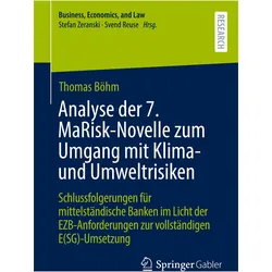 Analyse der 7. MaRisk-Novelle zum Umgang mit Klima- und Umweltrisiken, Fachbücher von Thomas Böhm