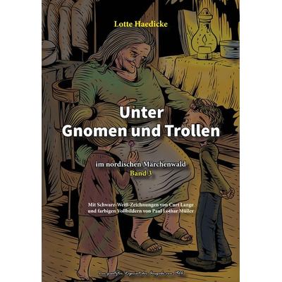 Unter Gnomen und Trollen im nordischen Märchenwald Band 3, Taschenbuch von Cyrus Granér,Elsa Beskorw, Oldtimertools Verlag, 978-3-9897962-6-3