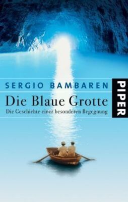 Sergio Bambarén - Die Blaue Grotte: Die Geschichte einer besonderen Begegnung - Preis vom 02.10.2026 23:42:20 h