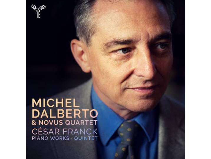Michel Dalberto Novus Quartet - Cesar Franck Piano Works Quintet