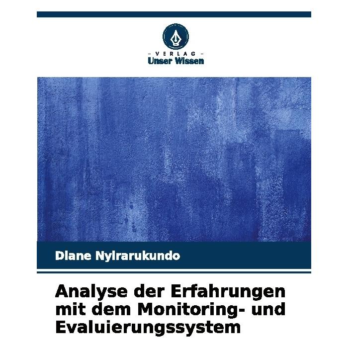 Bod Analyse der Erfahrungen mit dem Monitoring- und Evaluierungssystem (Deutsch, Diane Nyirarukundo, 2025) (57199254)