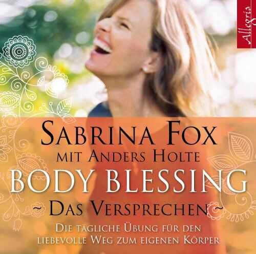 Sabrina Fox - BodyBlessing - Das Versprechen: Die tägliche Übung für den liebevollen Weg zum eigenen Körper - Preis vom 01.10.2026 17:08:56 h