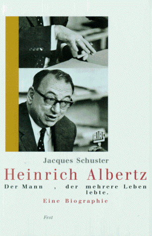 Jacques Schuster - Heinrich Albertz, der Mann, der mehrere Leben lebte - Preis vom 17.10.2026 19:25:27 h