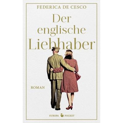 Der englische Liebhaber, Taschenbuch von Federica de Cesco, Europa Verlage, 978-3-95890-370-8
