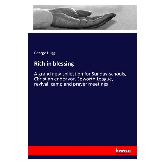 Hansebooks Rich in blessing (Englisch, Softcover, George Hugg) (57130171)