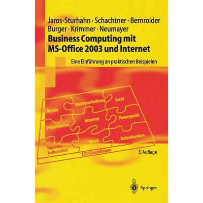 Business Computing mit MS-Office 2003 und Internet, Taschenbuch von Anke Jaros-Sturhahn,Konrad Schachtner,Edward Bernroider,Michael Burger,Robert