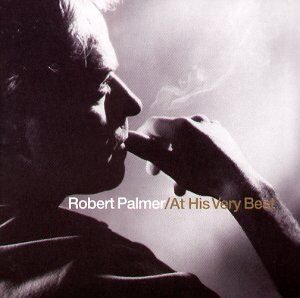 Robert Palmer - At His Very Best - Preis vom 13.10.2026 11:25:28 h