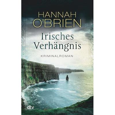 Irisches Verhängnis / Grace O`Malley Band 1, Taschenbuch von Hannah O'Brien; dtv