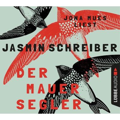 Der Mauersegler - Jasmin Schreiber, Audio, 9783754003145