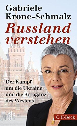 Gabriele Krone-Schmalz - Russland verstehen: Der Kampf um die Ukraine und die Arroganz des Westens - Preis vom 09.10.2026 07:28:09 h